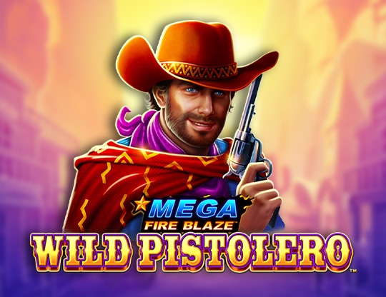 Mega Fire Blaze: Wild Pistolero